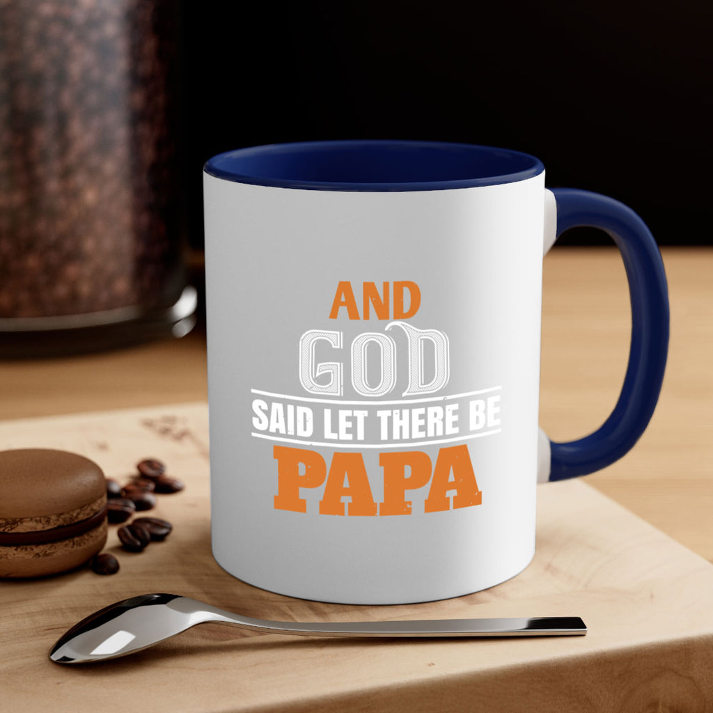 and god saidlet there be papa 51#- grandpa-Mug / Coffee Cup