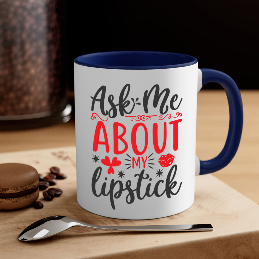 ask me about my lipstick Style 164#- makeup-Mug / Coffee Cup