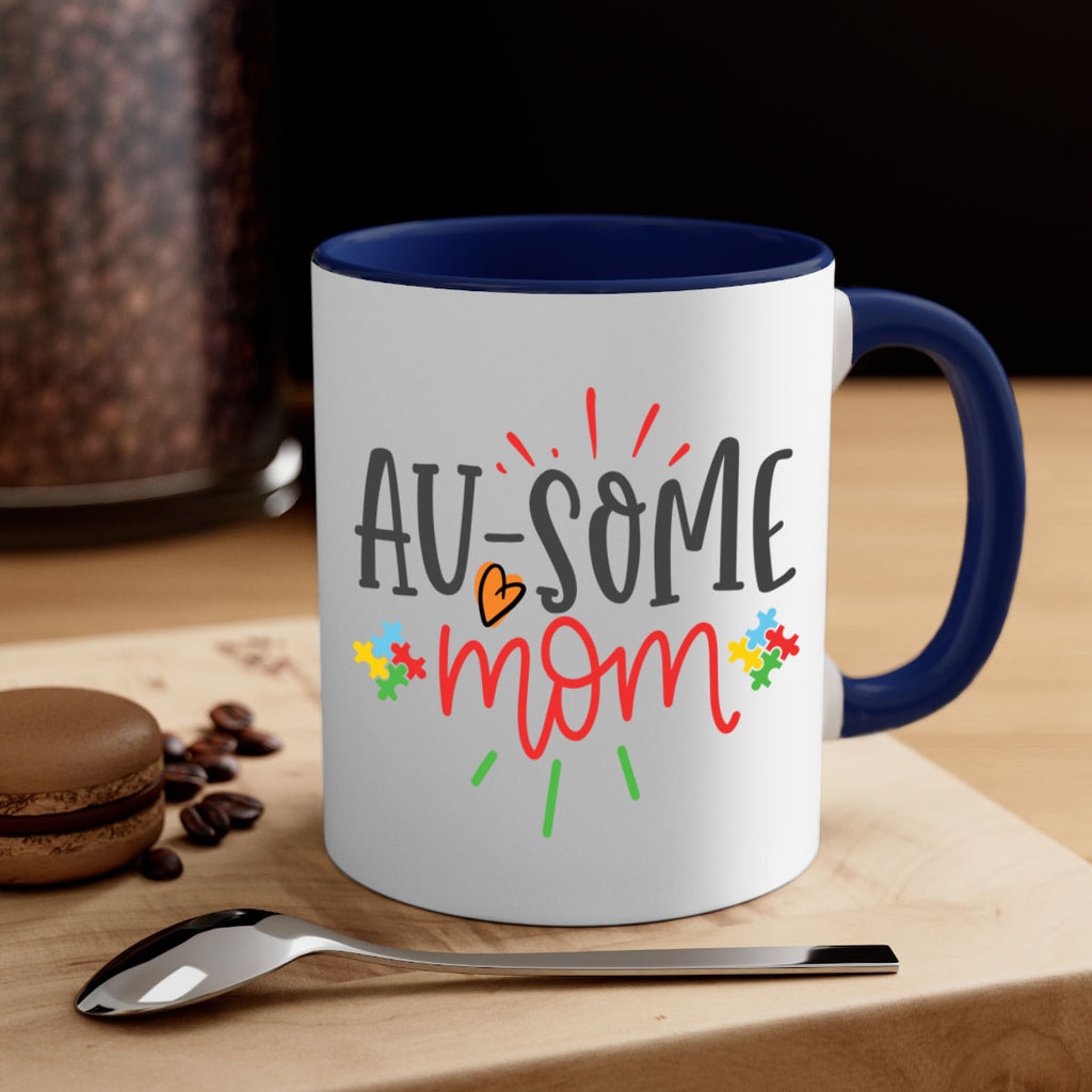 ausome mom Style 4#- autism-Mug / Coffee Cup