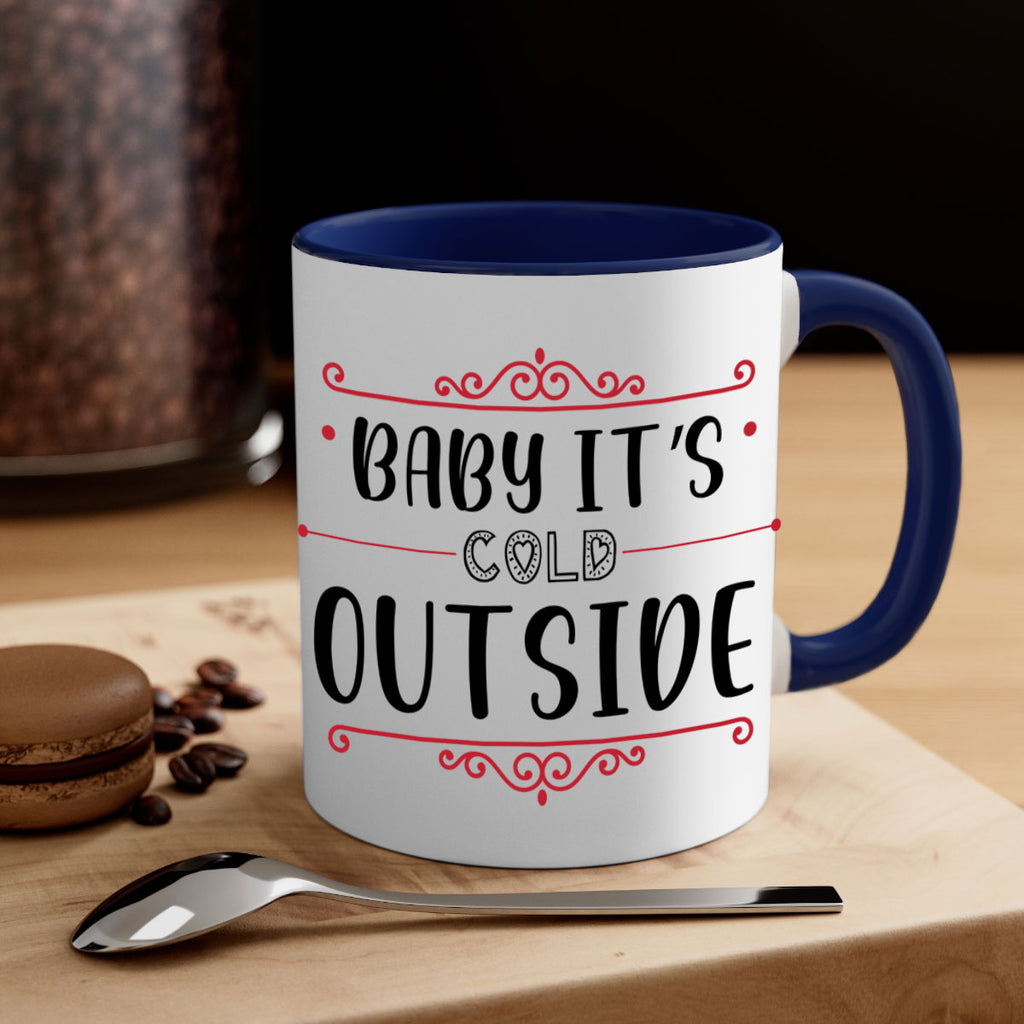 baby it s cold outside style 52#- christmas-Mug / Coffee Cup