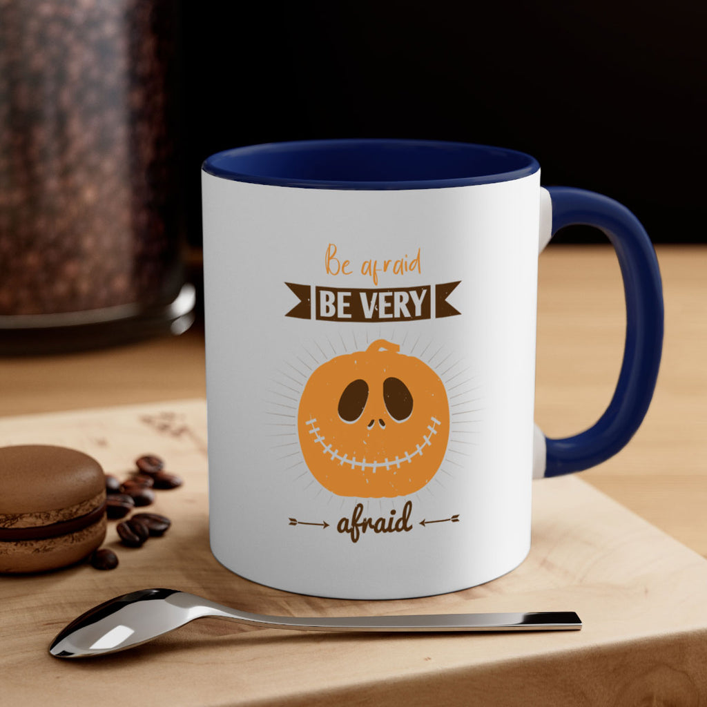 be afraid be very afraid 151#- halloween-Mug / Coffee Cup