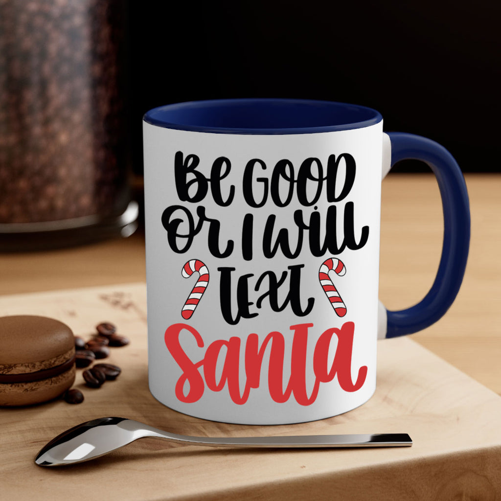 be good or will text santa 208#- christmas-Mug / Coffee Cup