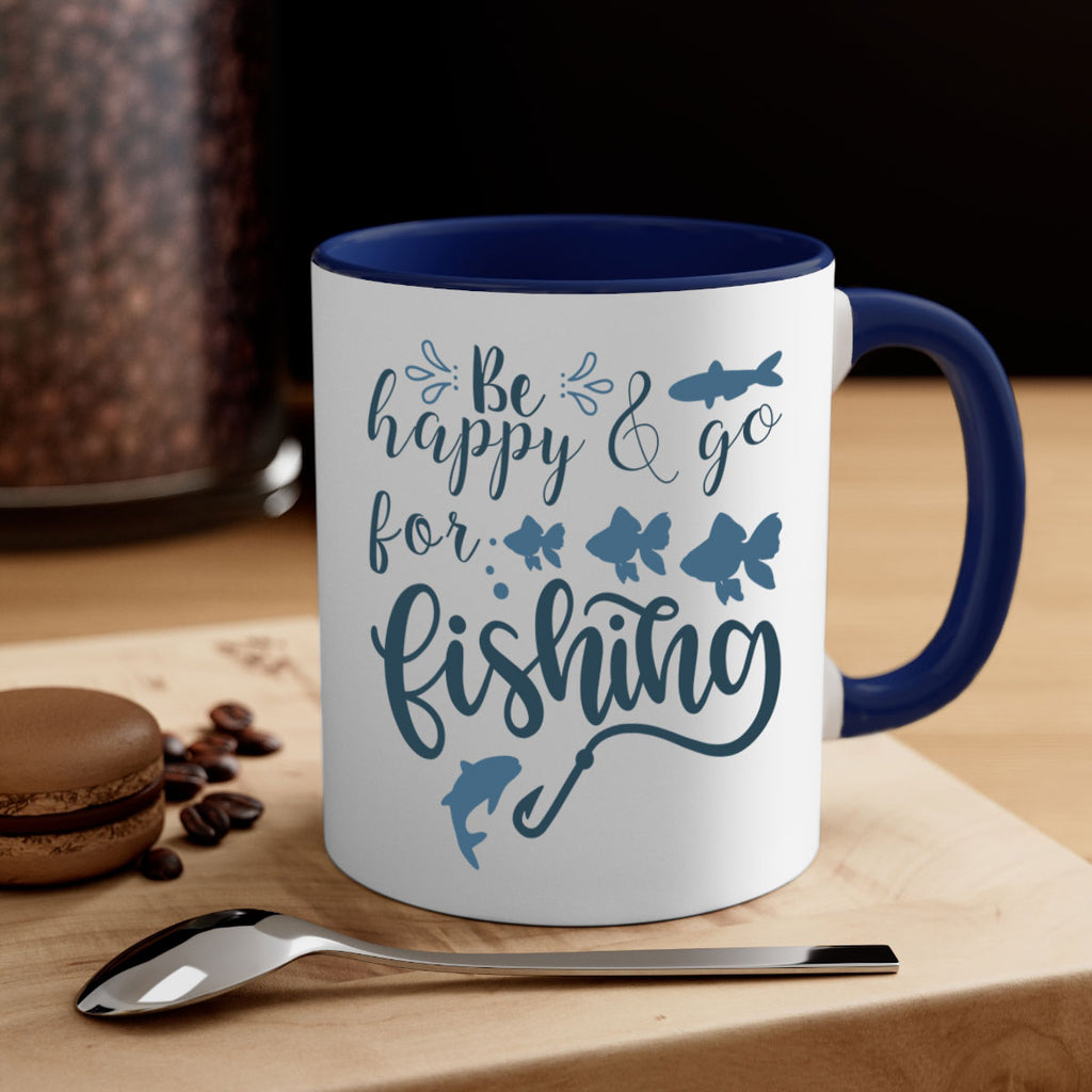 be happy and go 179#- fishing-Mug / Coffee Cup