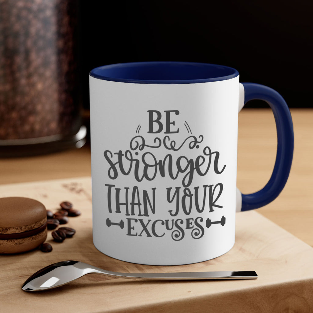 be stronger than your excuses Style 142#- motivation-Mug / Coffee Cup