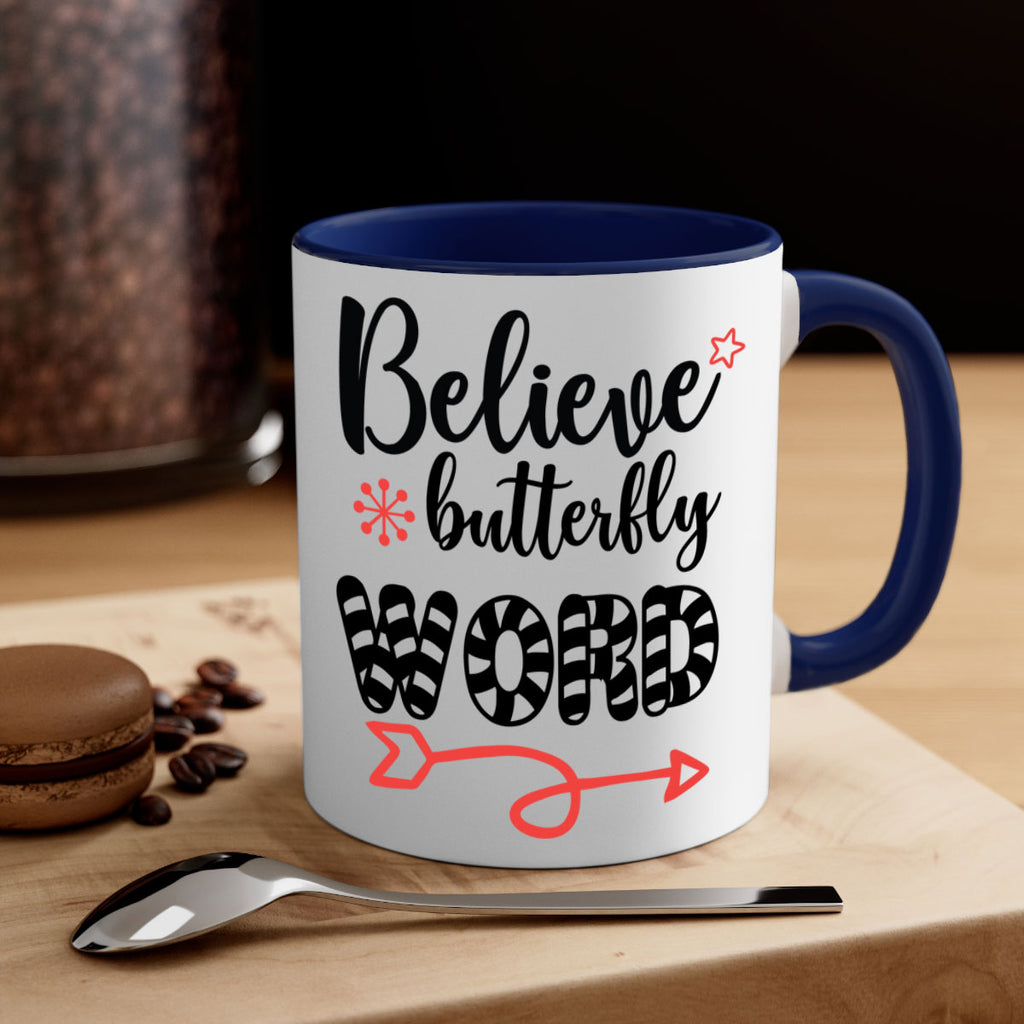 believe butterfly word style 73#- christmas-Mug / Coffee Cup