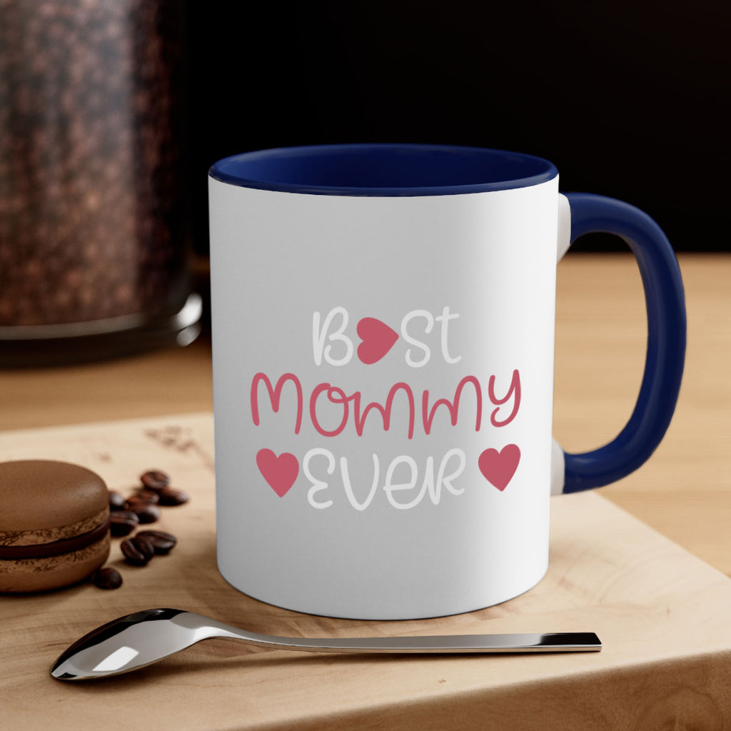 best mommy ever 199#- mom-Mug / Coffee Cup