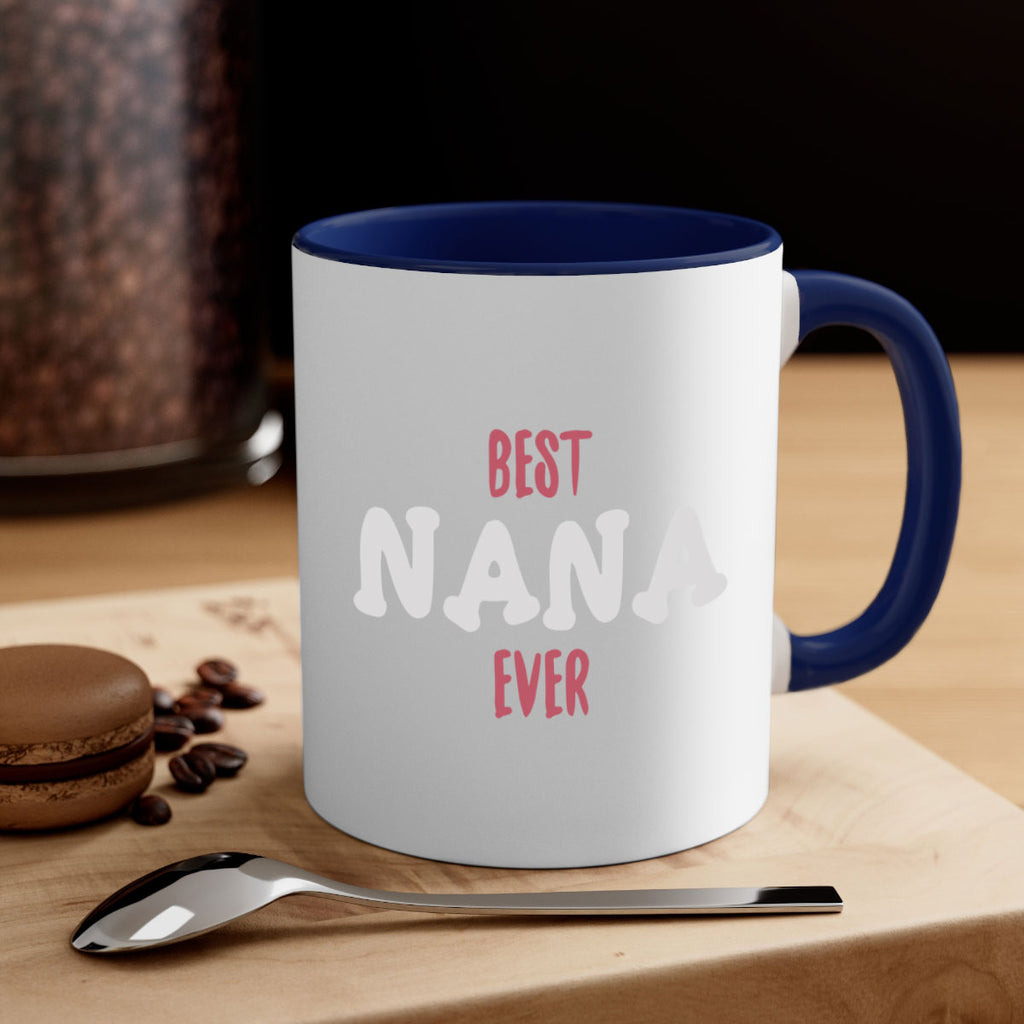 best nana ever 198#- mom-Mug / Coffee Cup