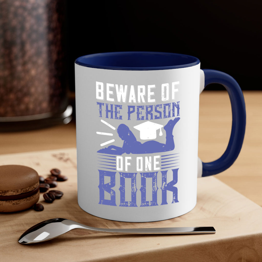 beware of the person of one book 76#- Reading - Books-Mug / Coffee Cup