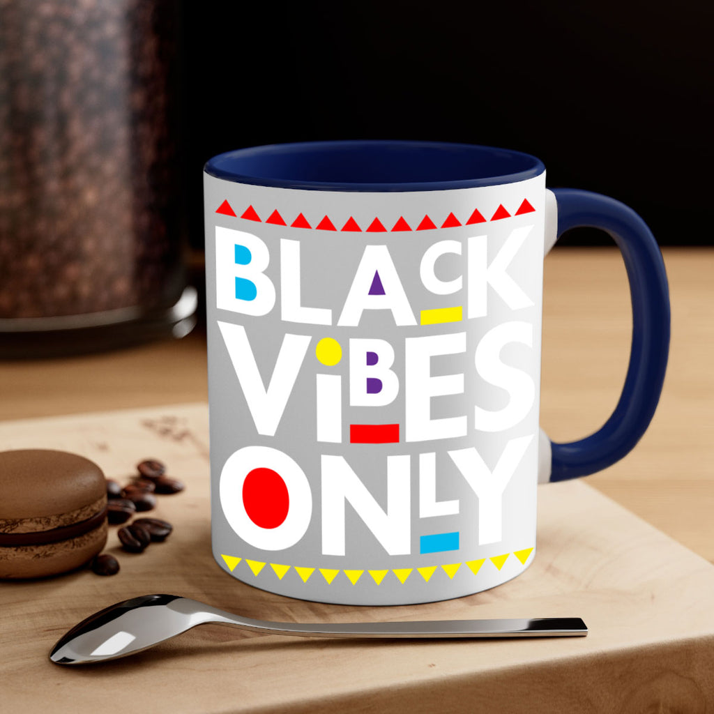 black vibes only 217#- black words - phrases-Mug / Coffee Cup