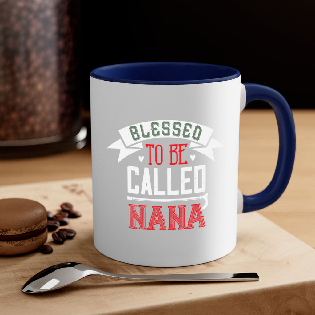 blessed to be called nana 108#- grandma-Mug / Coffee Cup