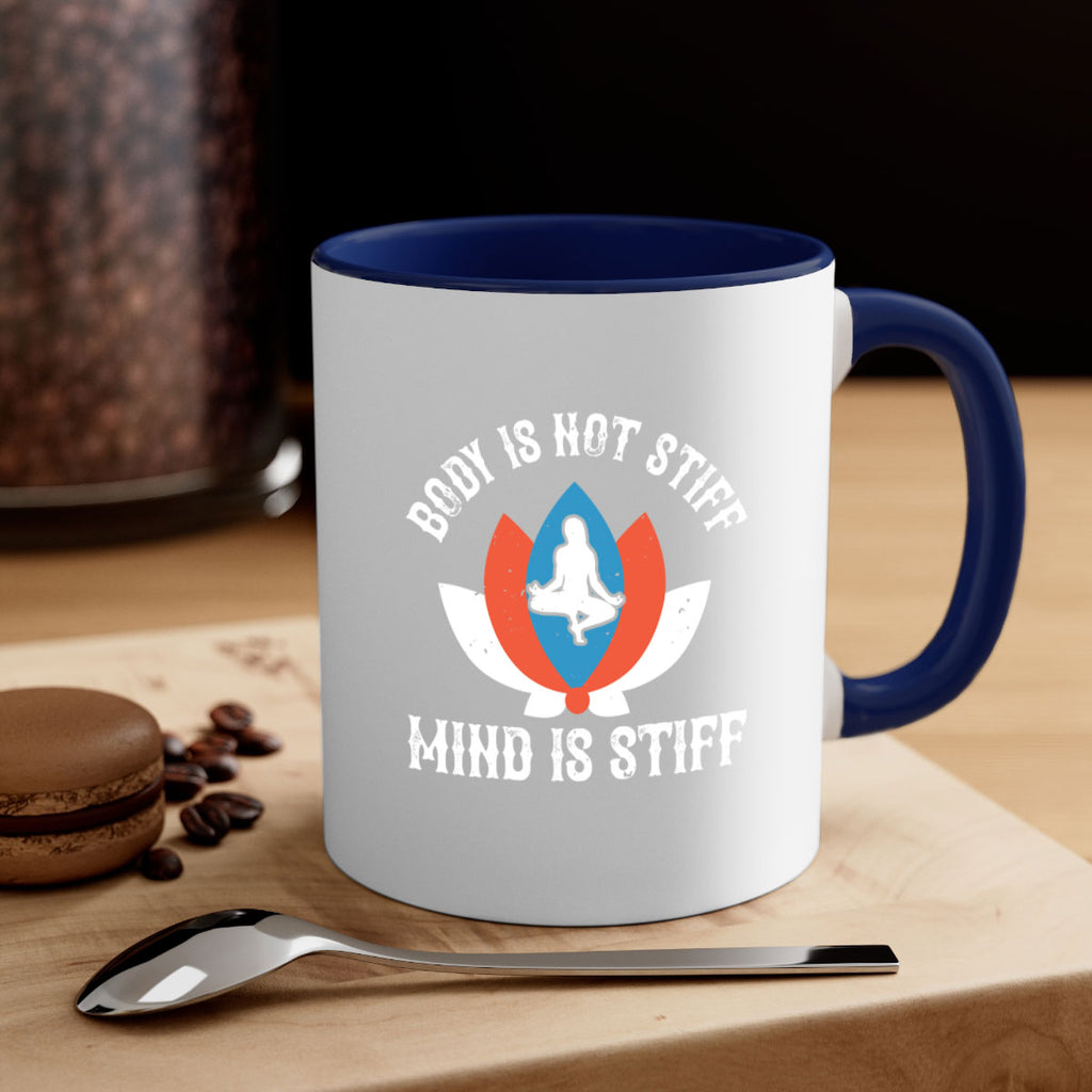 body is not stiff mind is stiff 92#- yoga-Mug / Coffee Cup