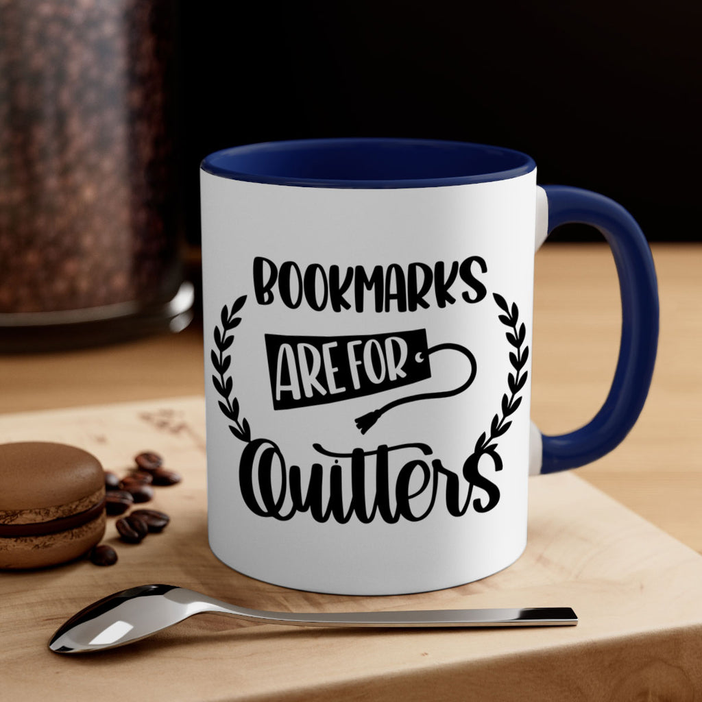 bookmarks are for quitters 48#- Reading - Books-Mug / Coffee Cup