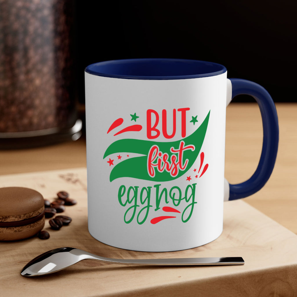 but first eggnog style 81#- christmas-Mug / Coffee Cup