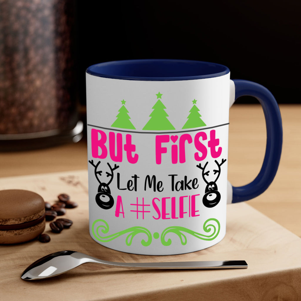 but first let me take a selfie style 83#- christmas-Mug / Coffee Cup