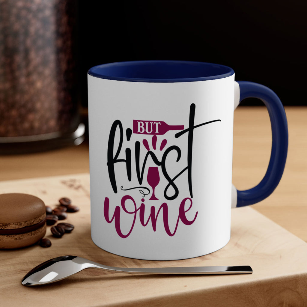 but first wine 205#- wine-Mug / Coffee Cup