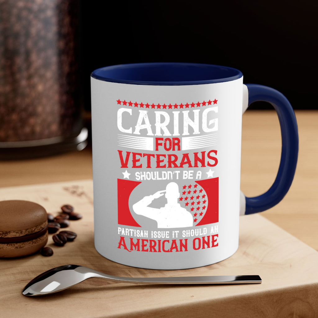 caring for veterans shouldn’t be a partisan issue it should an american one 68#- veterns day-Mug / Coffee Cup