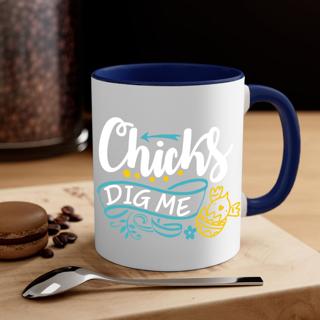 chicks dig me 99#- easter-Mug / Coffee Cup