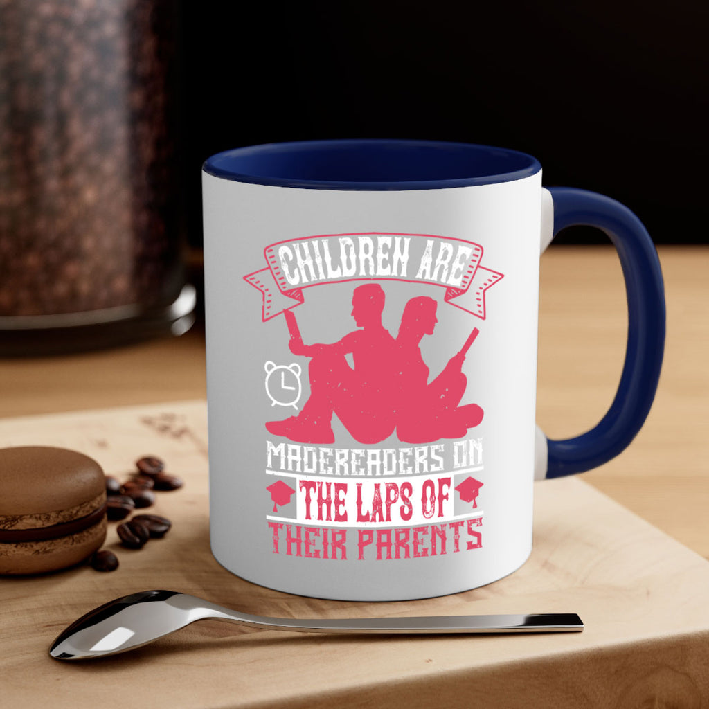 children are made readers on the laps of their parents 73#- Reading - Books-Mug / Coffee Cup