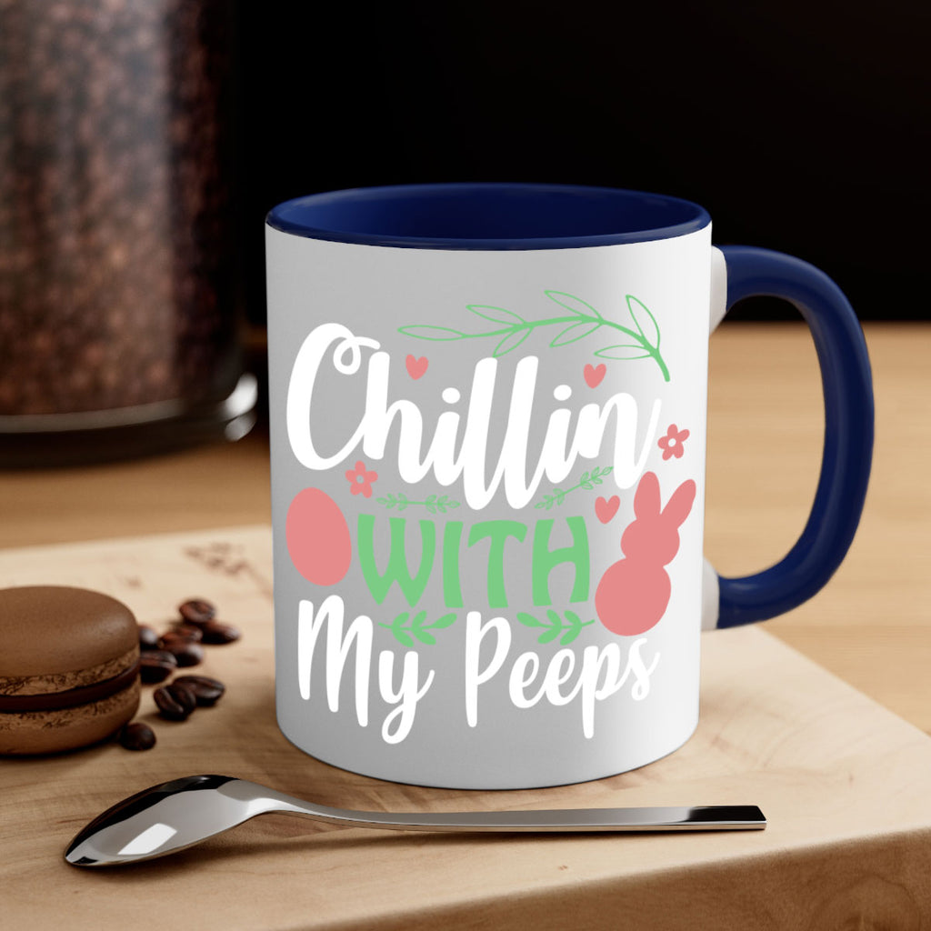 chillin with my peeps 98#- easter-Mug / Coffee Cup