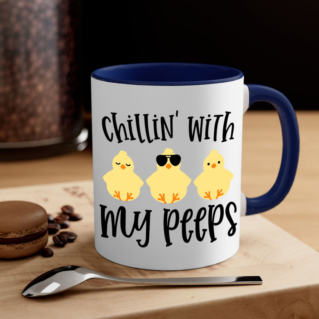 chillin with my pees 64#- easter-Mug / Coffee Cup