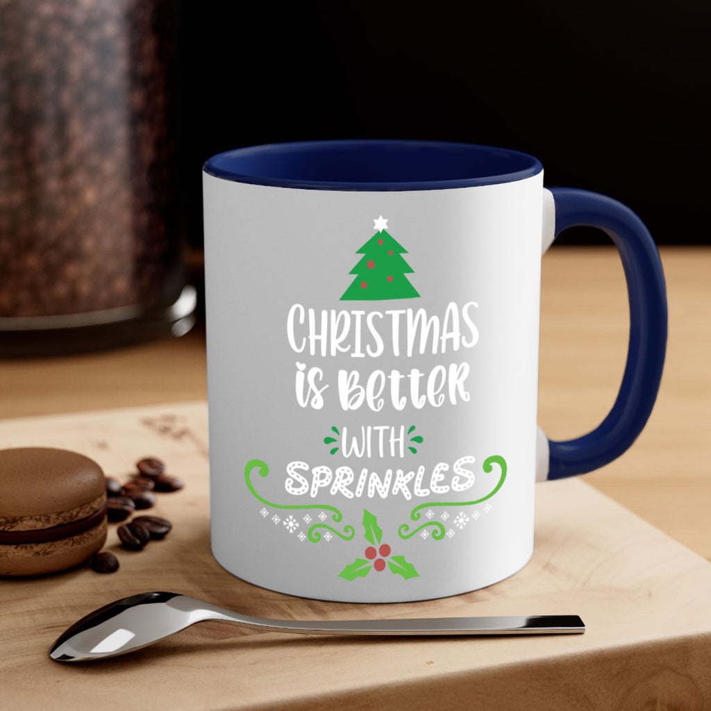 christmas is better with sprinkles style 110#- christmas-Mug / Coffee Cup