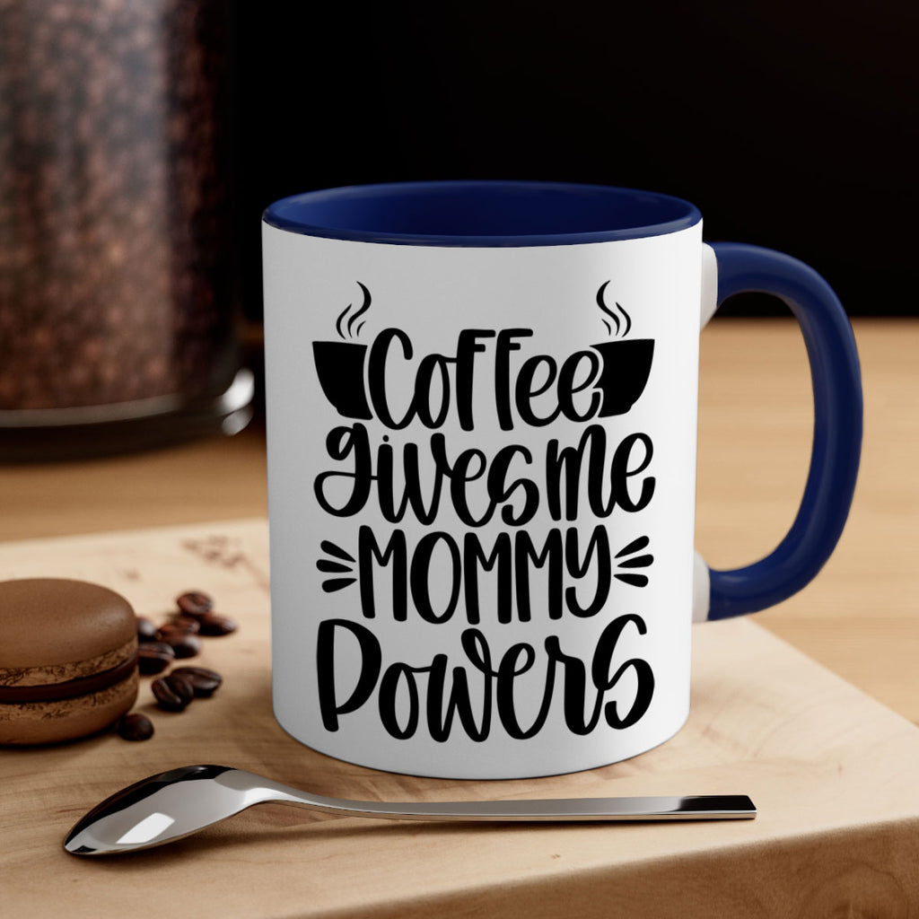 coffee gives me mommy 162#- coffee-Mug / Coffee Cup