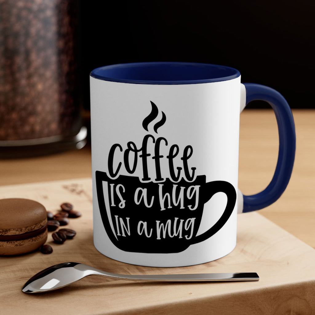 coffee is a hug in a mug 160#- coffee-Mug / Coffee Cup