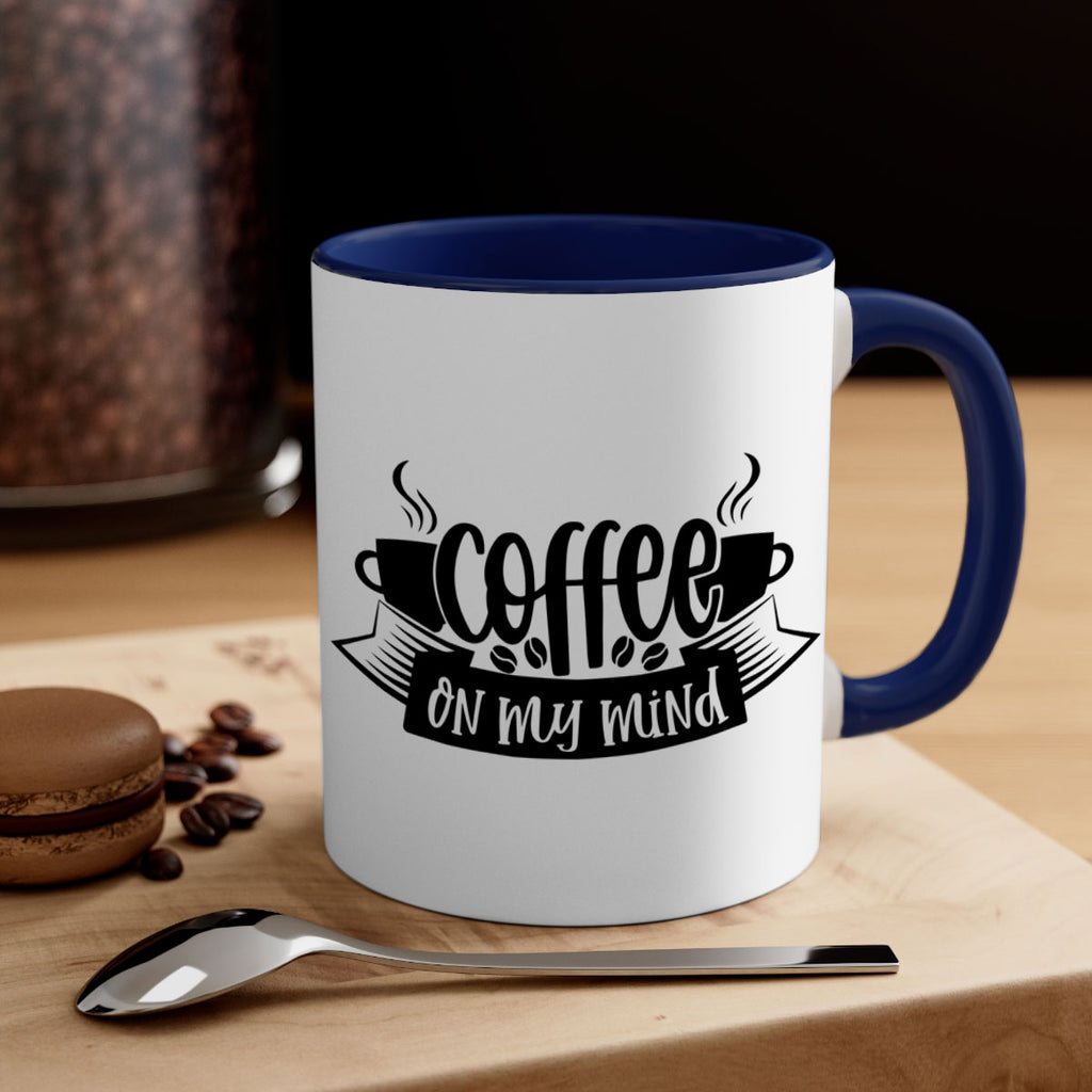 coffee on my mind 141#- coffee-Mug / Coffee Cup