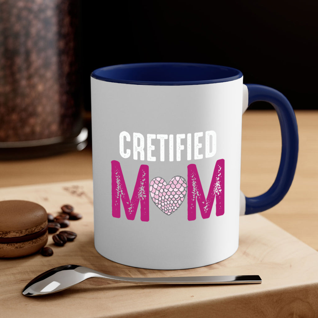 cretified mom 191#- mom-Mug / Coffee Cup