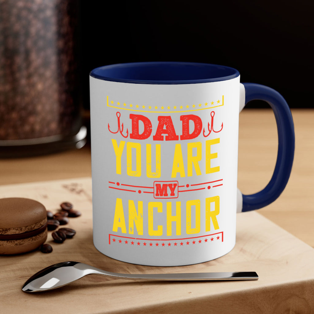 dad you are my anchor 256#- fathers day-Mug / Coffee Cup