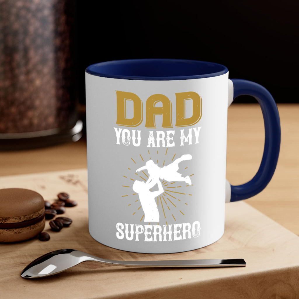 dad you are my superhero 117#- fathers day-Mug / Coffee Cup