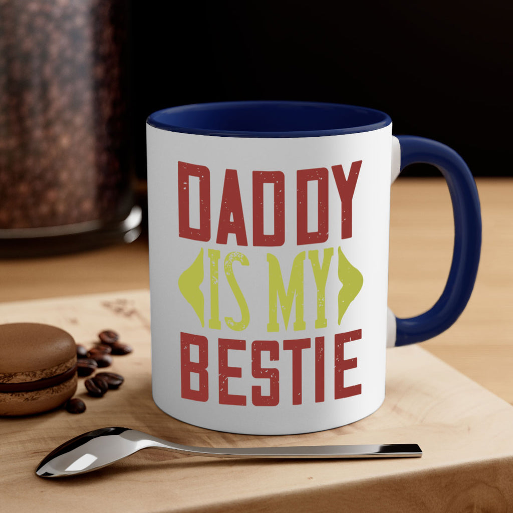 daddy is my bestie 244#- fathers day-Mug / Coffee Cup