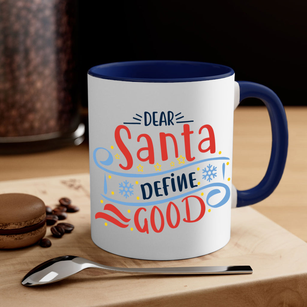 dear santa define good 285#- christmas-Mug / Coffee Cup