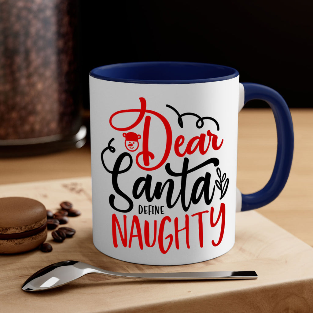 dear santa define naughty style 155#- christmas-Mug / Coffee Cup