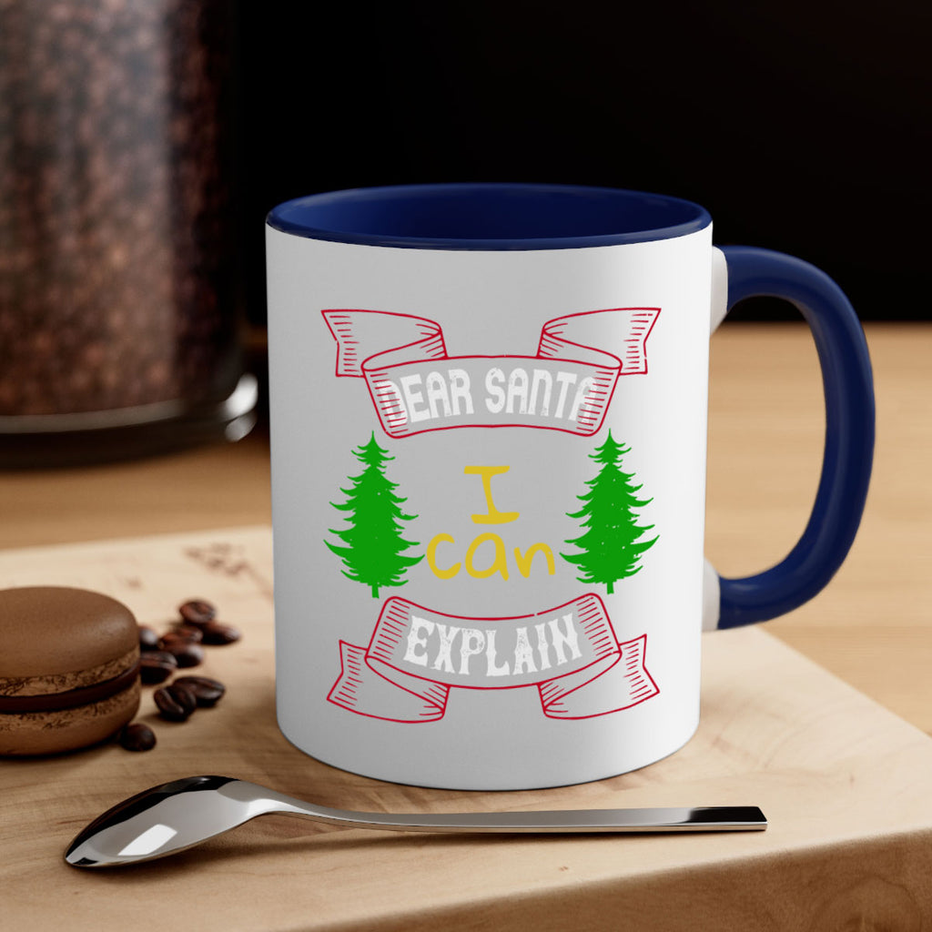 dear santa i can explain 317#- christmas-Mug / Coffee Cup