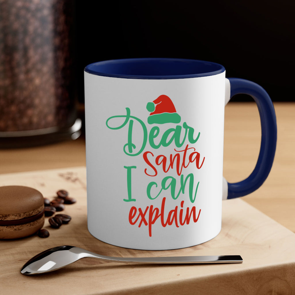 dear santa i can explain style 158#- christmas-Mug / Coffee Cup