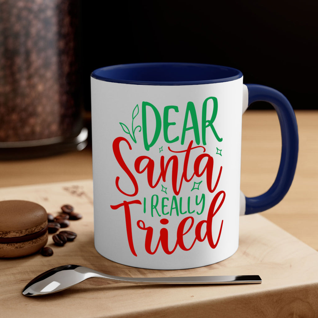 dear santa i really tried style 154#- christmas-Mug / Coffee Cup