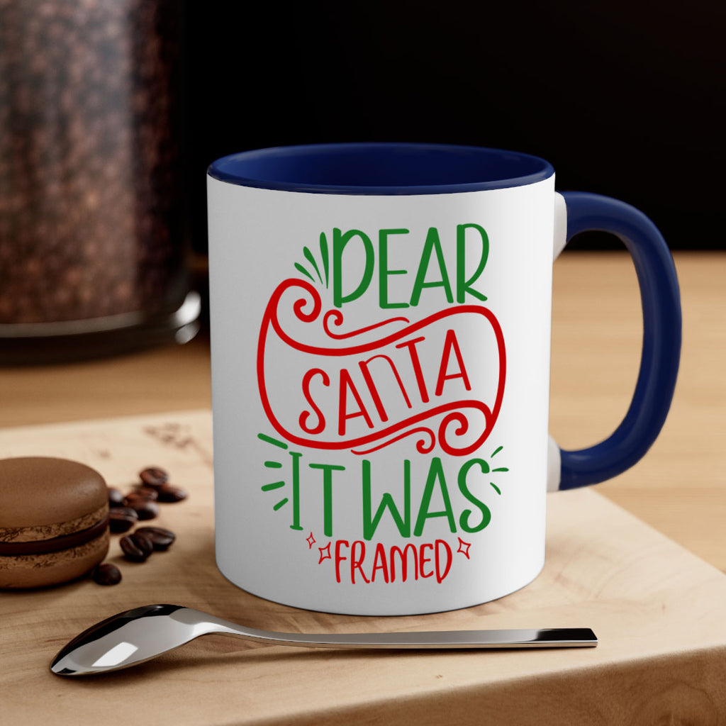 dear santa it was framed style 165#- christmas-Mug / Coffee Cup