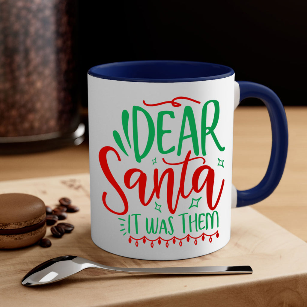 dear santa it was them style 172#- christmas-Mug / Coffee Cup