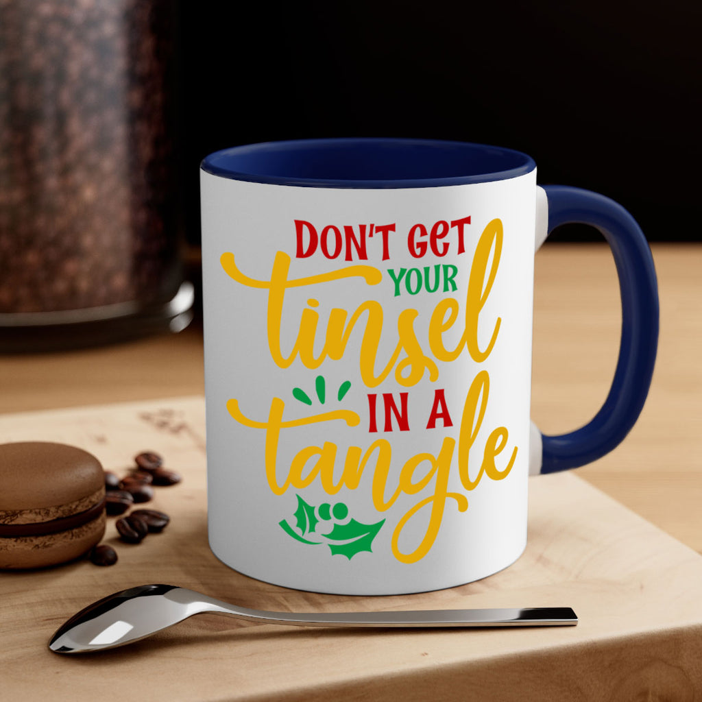 dont get your tinsel in a tangle style 188#- christmas-Mug / Coffee Cup