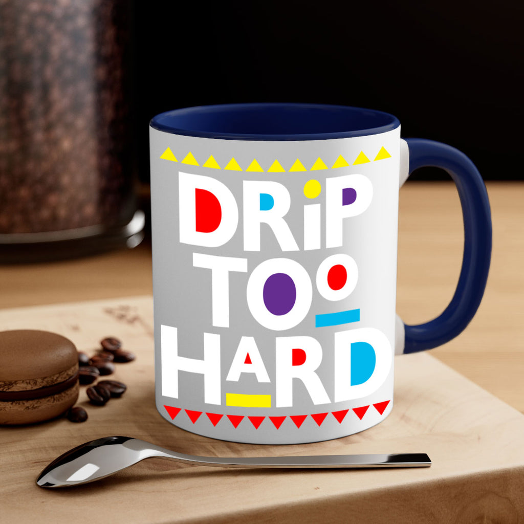 drip too hard 163#- black words - phrases-Mug / Coffee Cup