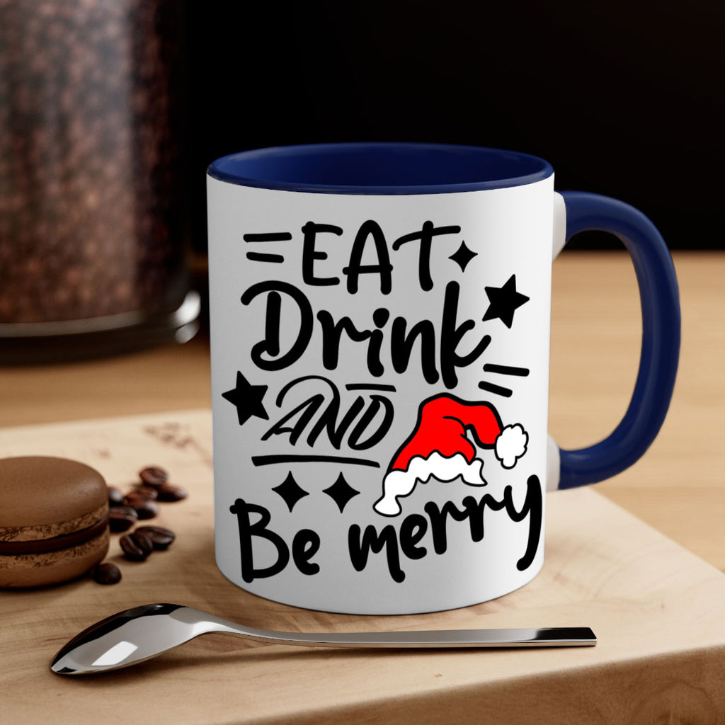 eat drink and be merry style 192#- christmas-Mug / Coffee Cup