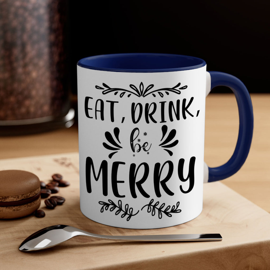 eat, drink, be merry style 193#- christmas-Mug / Coffee Cup