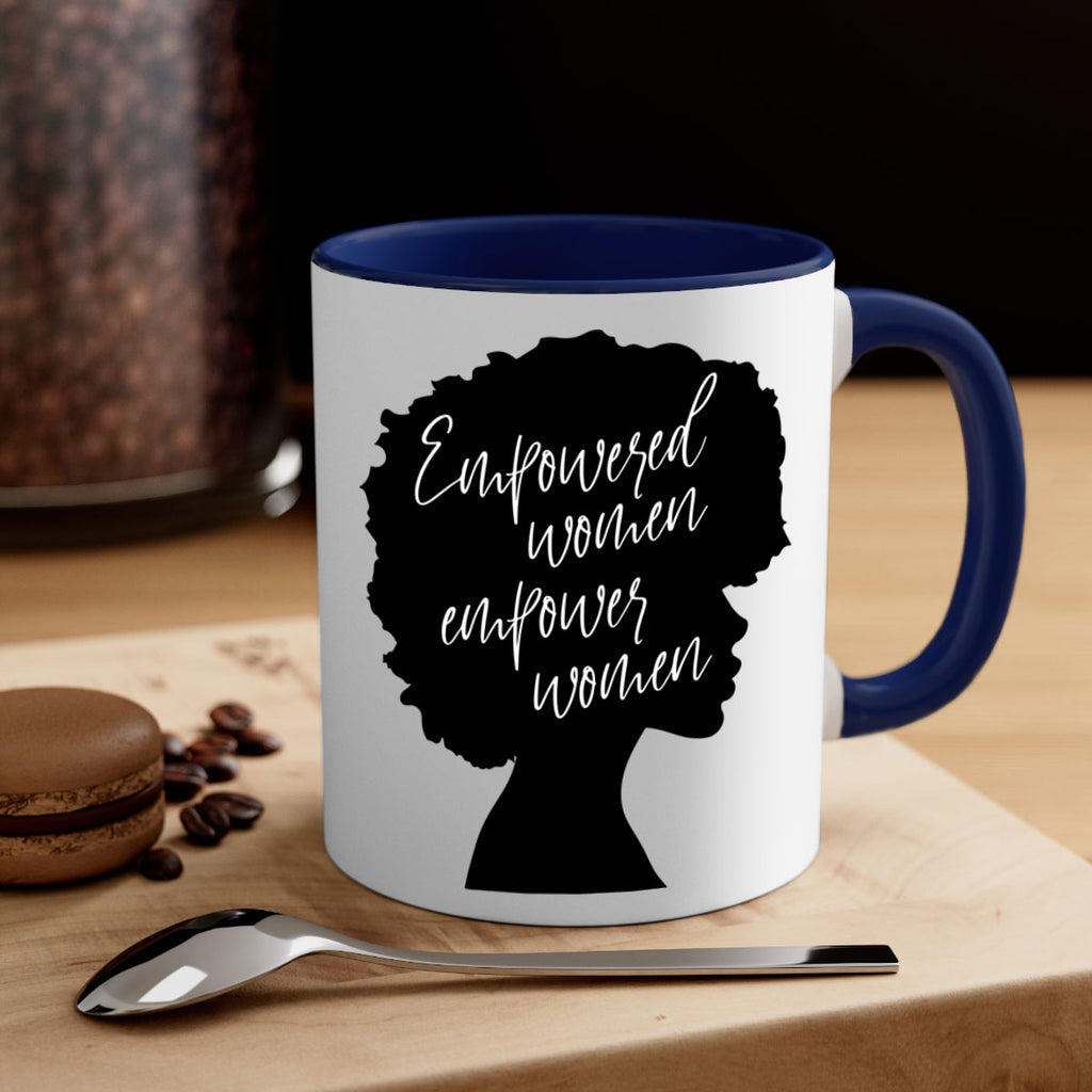 empowered women empower women 3#- Black women - Girls-Mug / Coffee Cup