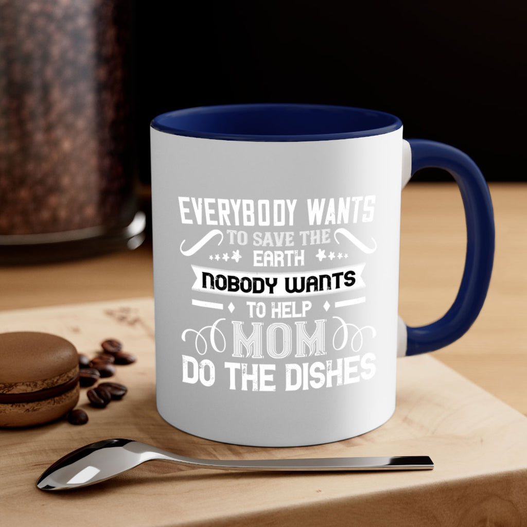 everybody wants 189#- mom-Mug / Coffee Cup