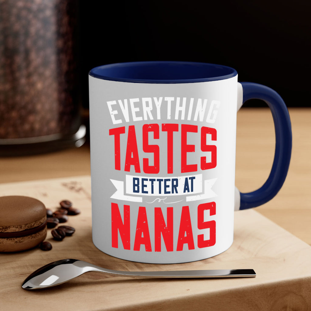 everything tastes better at nanas 32#- grandma-Mug / Coffee Cup