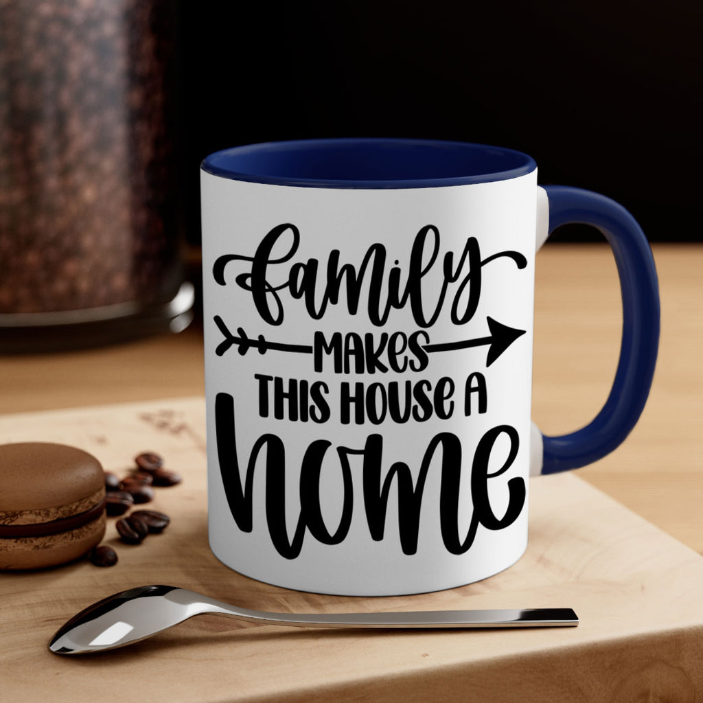 family makes this house a home 19#- home-Mug / Coffee Cup