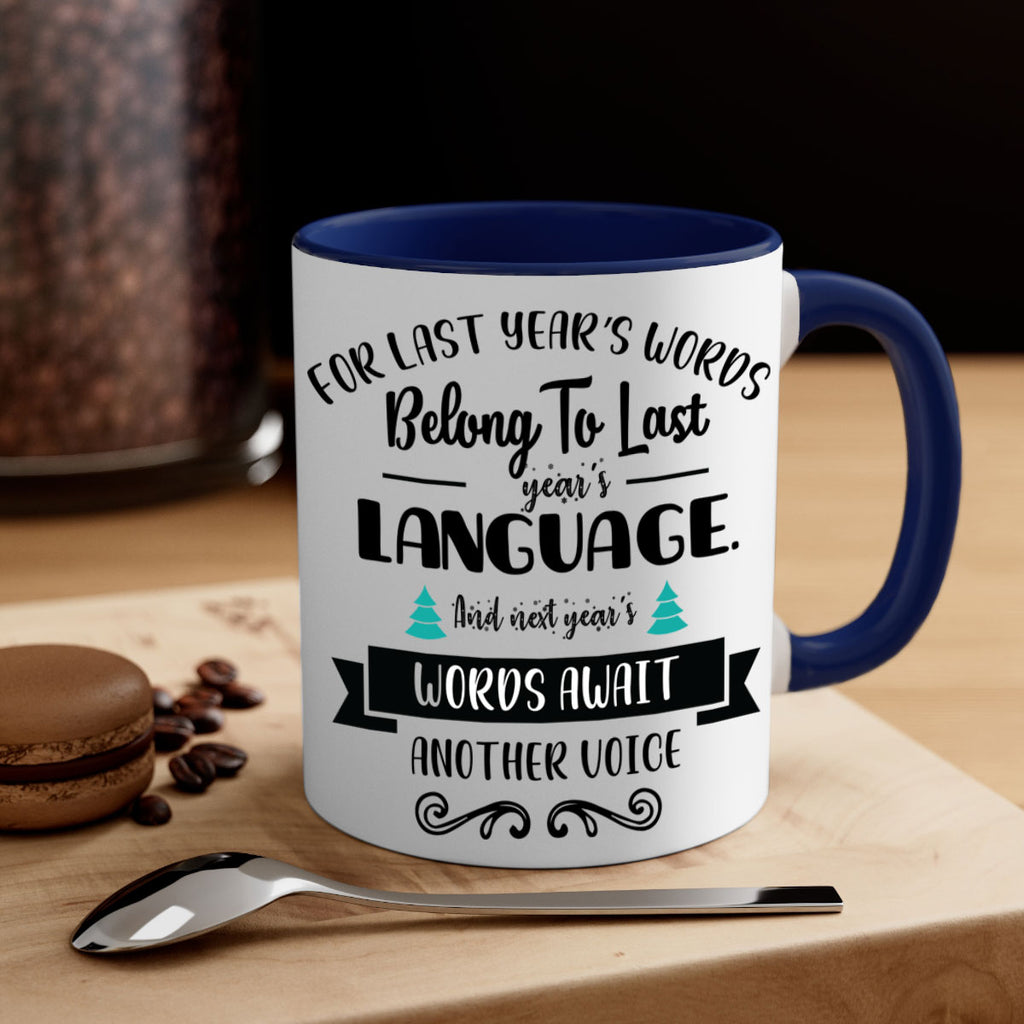 for last year s words belong to last year s language style 211#- christmas-Mug / Coffee Cup