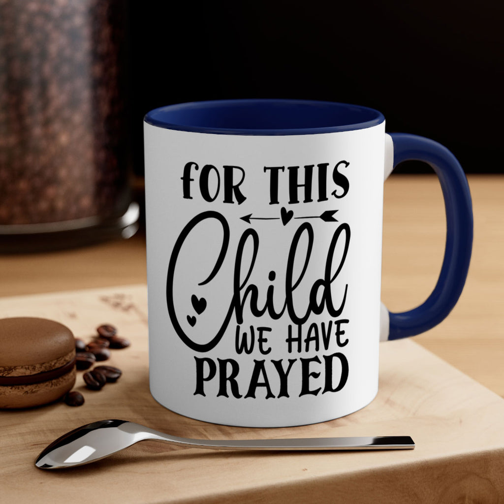 for this child we have prayed Style 265#- baby2-Mug / Coffee Cup