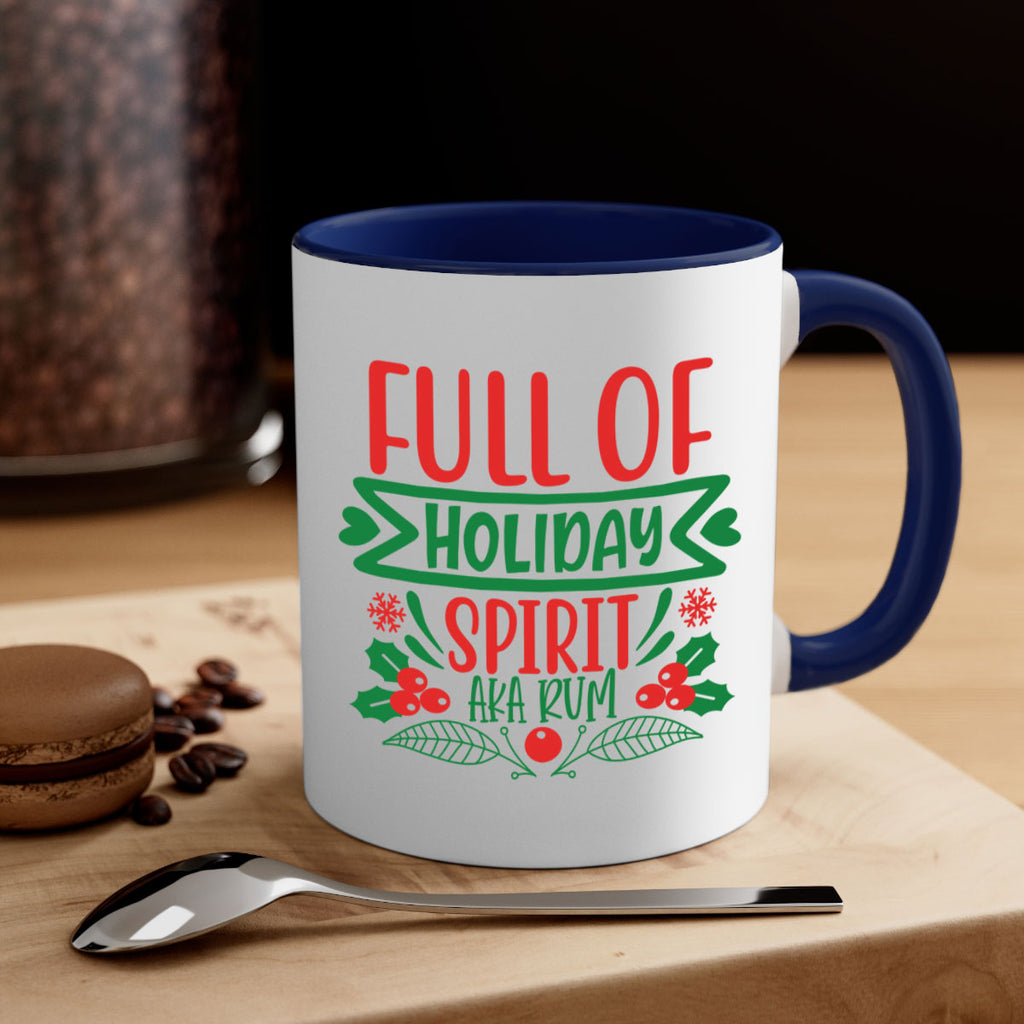 full of holiday spirit aka rum style 222#- christmas-Mug / Coffee Cup